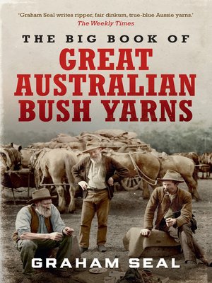 cover image of The Big Book of Great Australian Bush Yarns